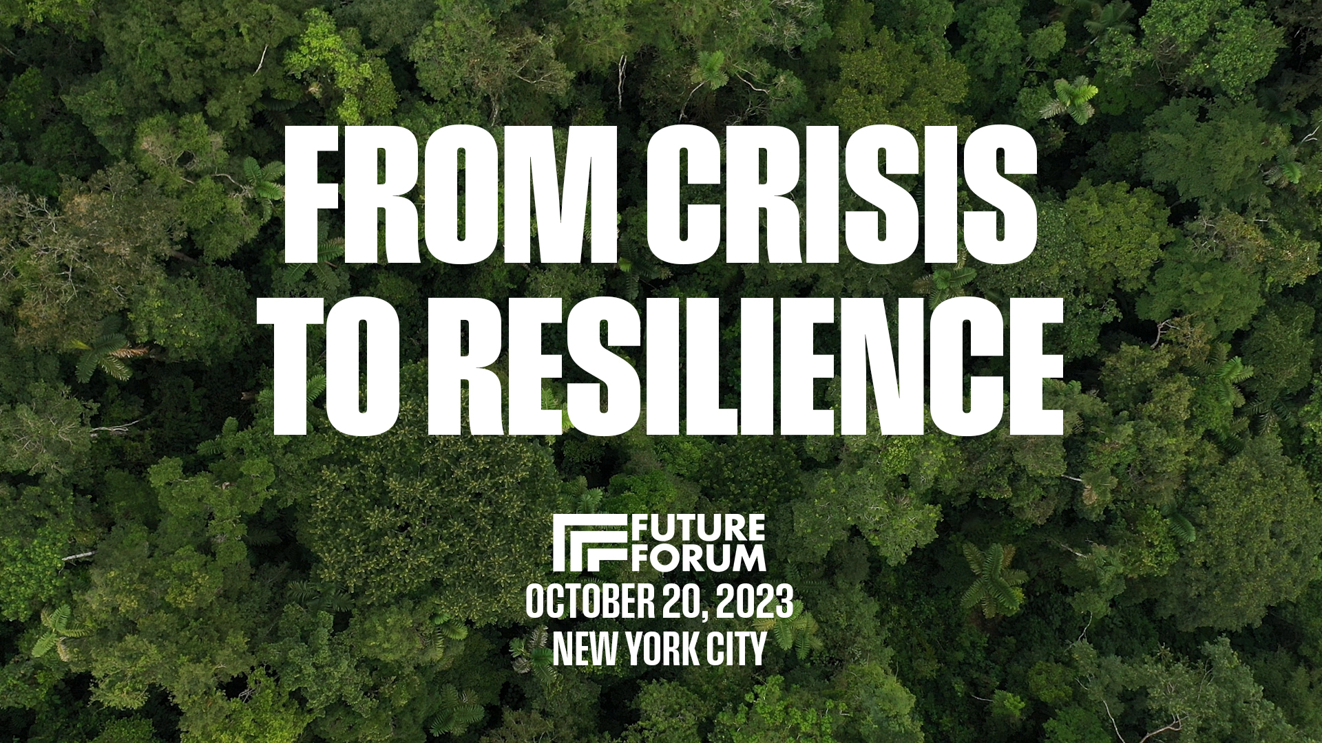 From Crisis to Resilience - Future Forum 2023