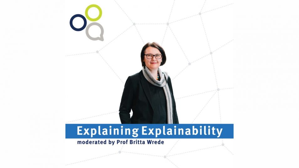 Explaining Explainability - moderated by Prof. Britta Wrede